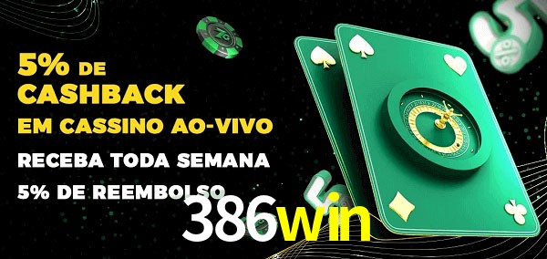 Promoções do cassino ao Vivo 386win